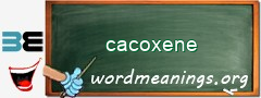 WordMeaning blackboard for cacoxene